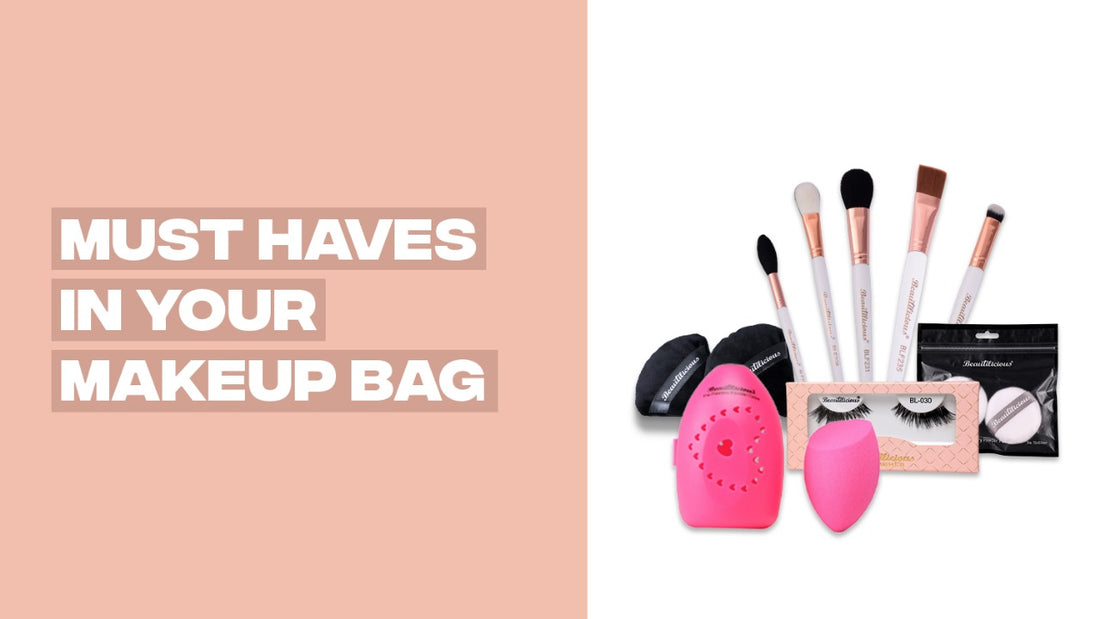 Must-Haves in Your Makeup Bag